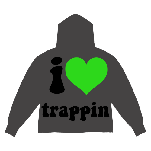 *trappin* green